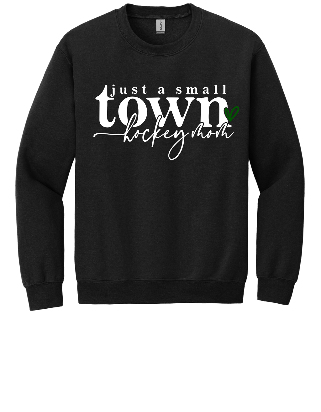 Crewneck Just a Small Town Hockey Mom