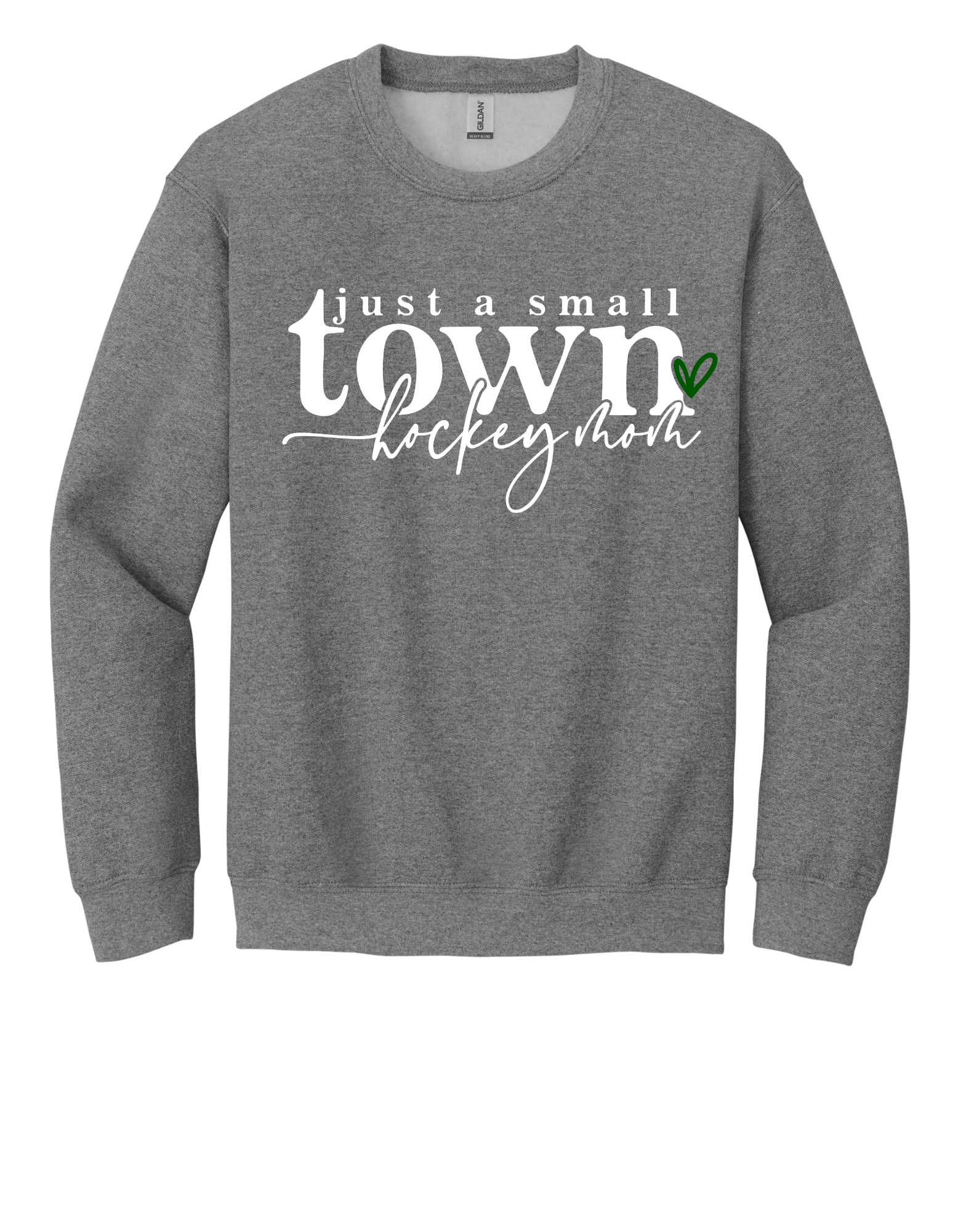 Crewneck Just a Small Town Hockey Mom