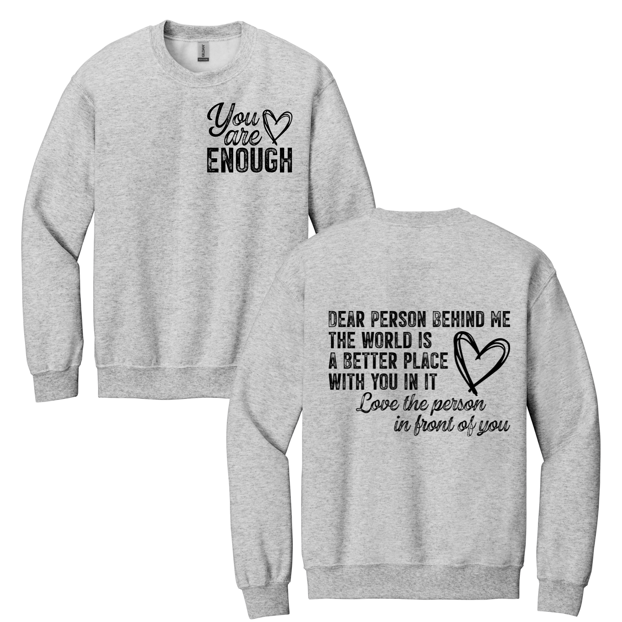 Dear Person Behind Me Crewneck